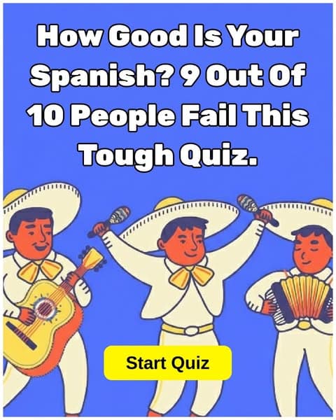 Most People Fail to Recall Their Spanish Lessons — Can You Remember?