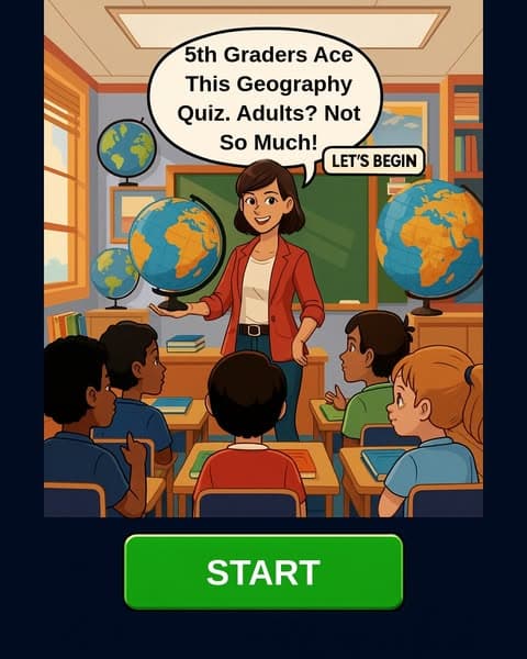 Most Adults Can't Pass This 5th Grade Geography Quiz- Can You? 🌍