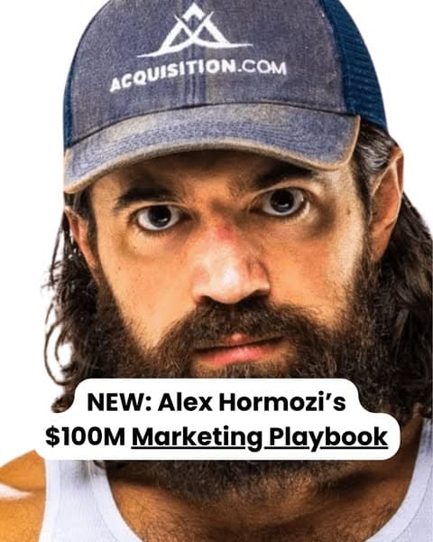 Alex's Hormozi's $100M Marketing Playbook