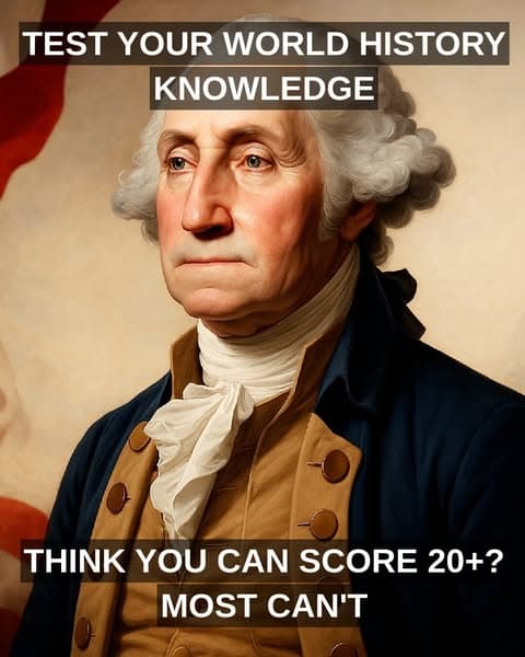 Most People Can’t Even Pass Grade-School History Anymore
