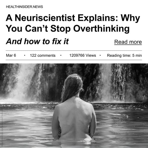 A Neuroscientist Explains Why You Can’t Stop Overthinking and How to Fix It