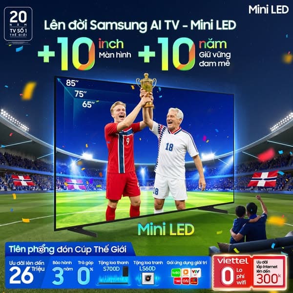 Lên 10 inch xem Cúp cùng Samsung AI TV Mini LED