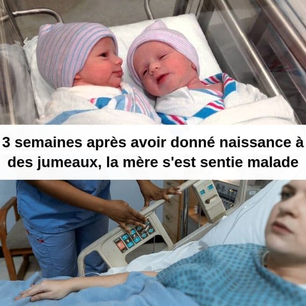 _Une maman s'est sentie malade après la naissance de ses jumeaux, puis elle a reçu ce diagnostic