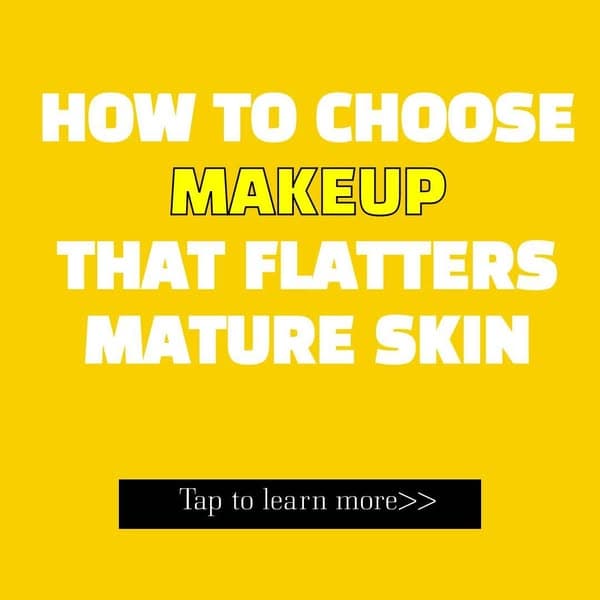 Flatter Your Mature Skin Effortlessly