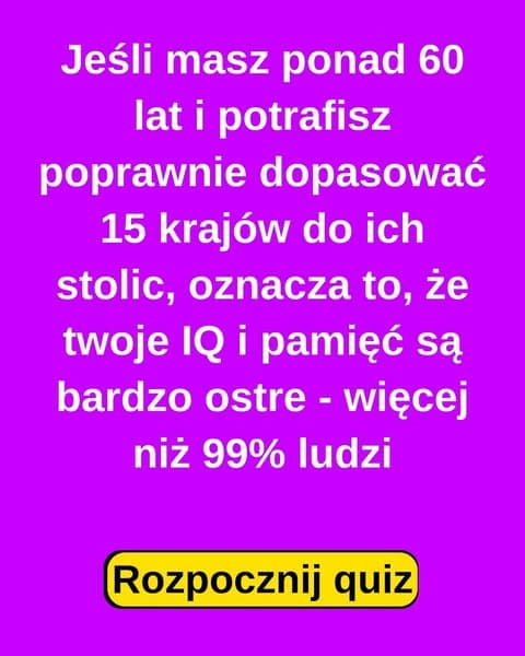 Myślisz, że znasz każdą stolicę? Rozwiąż quiz 👉