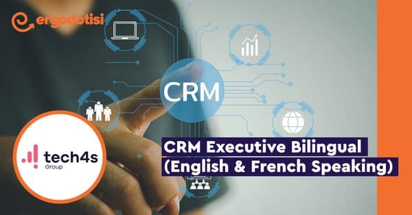 CRM Executive Bilingual (English & French Speaking)