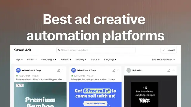 The 9 Best Ad Creative Automation Platforms I Tested for 2026