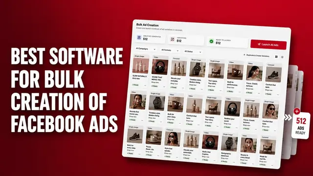 Best Software for Bulk Creation of Facebook Ads in 2026
