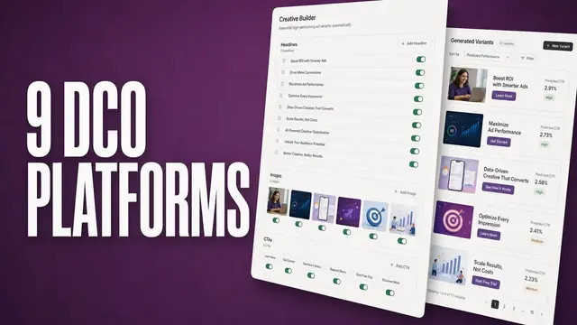 9 Best Dynamic Creative Optimization Platforms I Tested in 2026
