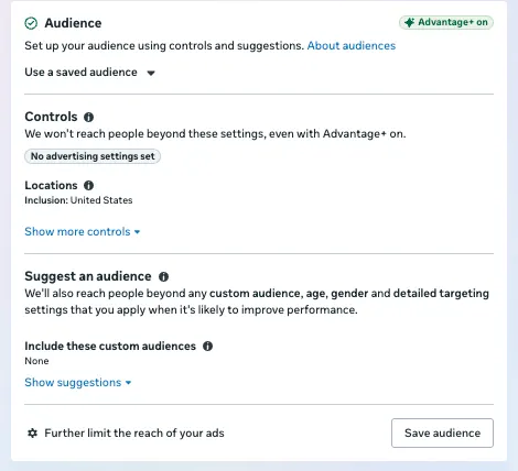 The Audience panel in Meta Ads Manager with Advantage+ on, locations set to the United States, no advertising settings or custom audiences applied, and a note that Meta will reach people beyond the settings applied