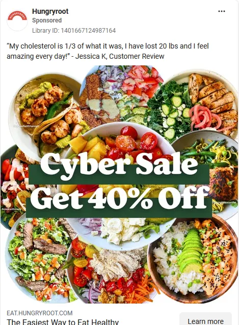 A Hungryroot image ad in the Meta Ad Library, leading with a customer quote about losing 20 pounds, over a grid of prepared meals with Cyber Sale Get 40% Off set across the middle